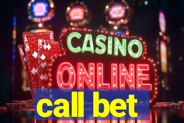 call bet
